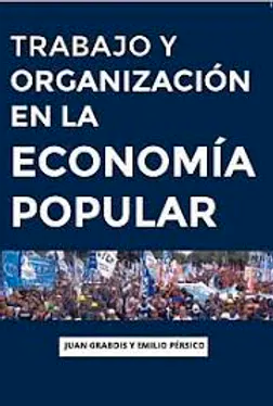 Trabajo y Organización en la Economía Popular